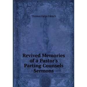   Parting Counsels Sermons. Thomas Valpy French  Books