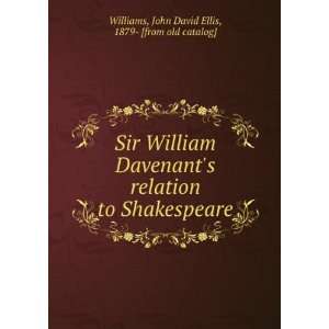  Sir William Davenants relation to Shakespeare John David 
