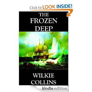 The Frozen Deep Wilkie Collins  Kindle Store