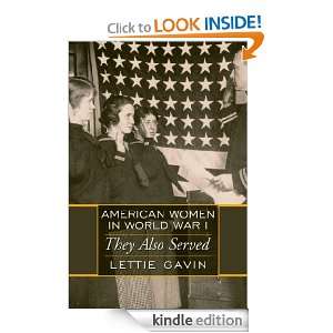 American Women In World War I Lettie Gavin  Kindle Store