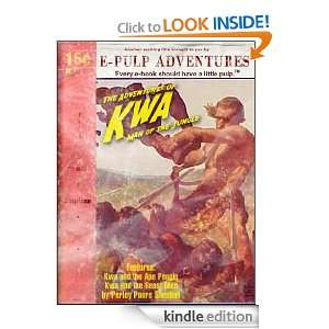 Adventures of Kwa, Man of the Jungle (Two jungle adventure classics in 