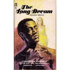  The Long Dream Richard Wright Books