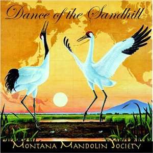  Dance of the Sandhill Montana Mandolin Society Music