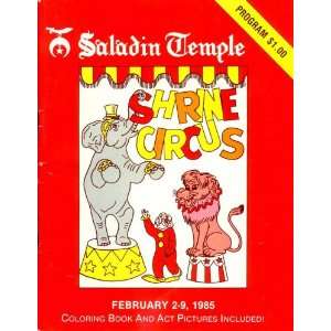 55th Annual Saladin Shrine Circus Program 1985 (55th 