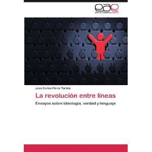 La revolución entre líneas (Spanish Edition 