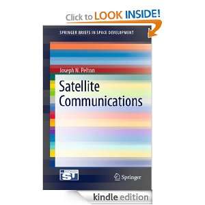 Satellite Communications (SpringerBriefs in Space Development) Joseph 
