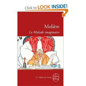  Le Malade Imaginaire (Ldp Theatre) (French Edition 