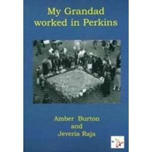   Worked in Perkins (9781906542160) Amber Burton, Jeveria Raja Books