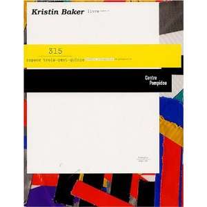   315 Livre No. 4 (9782844262479) Kristin Baker, Meghan Dailey Books