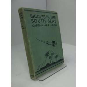  Biggles in the South Seas W.E Johns Books