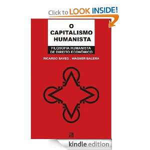 Capitalismo Humanista (Portuguese Edition) Ricardo Sayeg, Wagner 