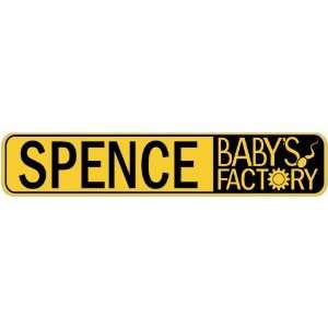   SPENCE BABY FACTORY  STREET SIGN