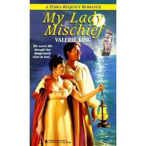  My Lady Mischief (Zebra Regency Romance) (9780821762073 
