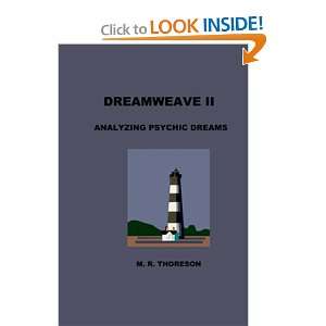  Dreamweave II Analyzing Psychic Dreams (9780976197621) M 