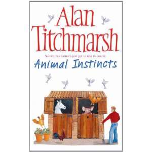  Animal Instincts (9780671033712) Alan Titchmarsh Books