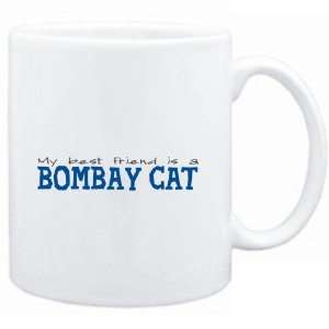  Mug White  My best friend is a Bombay  Cats