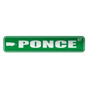   PONCE ST  STREET SIGN CITY PUERTO RICO