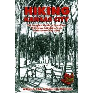  Hiking Kansas City [Paperback] William B. Eddy Books