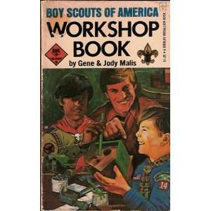   Boy Scouts of America workshop book (9780425024843) Gene Malis, Jody