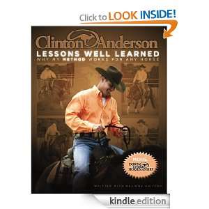 Clinton Andersons Lessons Well Learned Why My Method Works for Any 
