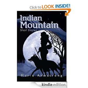 Indian Mountain Short Stories Marie Armstrong  Kindle 