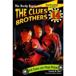  All Eyes on First Prize (Hardy Boys Are The Clues 