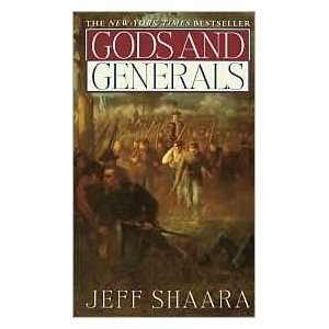  Gods and Generals A Novel of the Civil War by Jeff Shaara 