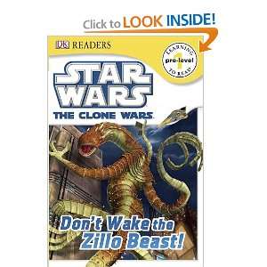 com DK Readers Star Wars The Clone Wars Dont Wake the Zillo Beast 