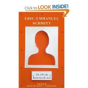  ich ein Kunstwerk war (9783100735751) Eric Emmanuel Schmitt Books