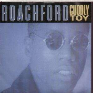    CUDDLY TOY 7 INCH (7 VINYL 45) UK CBS 1988 ROACHFORD Music