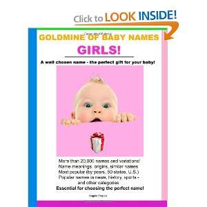  Goldmine of Baby Names Girls (9781475165005) Angelo 