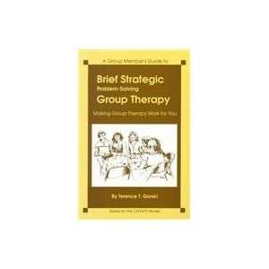 Problem  Solving Group Therapy A Group Members Guide For Getting The 