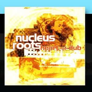  Heart Of Dub Nucleus Roots Music
