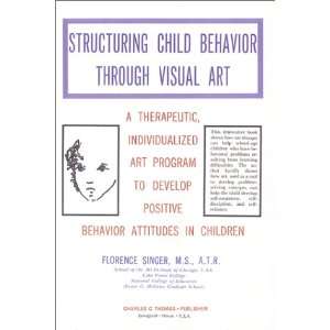  Develop Positive Behavior Attitudes in Children (9780398064327