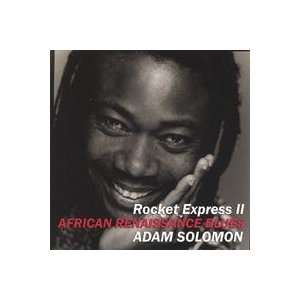  Rocket Express II African Renaissance Blues Adam Solomon 