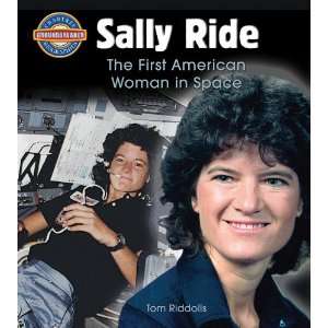  Sally Ride The First American Woman in Space (Crabtree 
