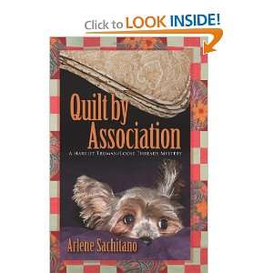  Quilt by Association (A Harriet Truman/Loose Threads 