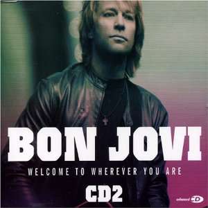  Welcome to Wherever You Are Pt.2 Bon Jovi Music