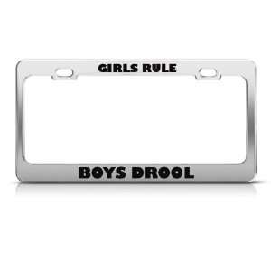 Girls Rule Boys Drool Humor Funny Metal license plate frame Tag Holder