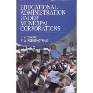  Educational Administration Under Municipal Corporations 