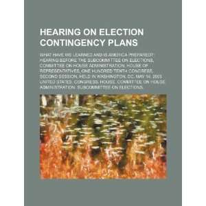  Hearing on election contingency plans what have we 