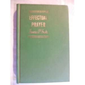  EFFECTUAL PRAYER Francis W. Foulks Books