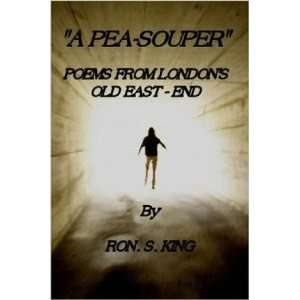  THE PEA SOUPER (9781847531889) Ron S King Books