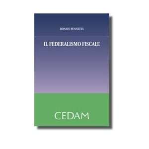  Il federalismo fiscale (9788813299491) Donato Pennetta 