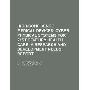  High confidence medical devices cyber physical systems 