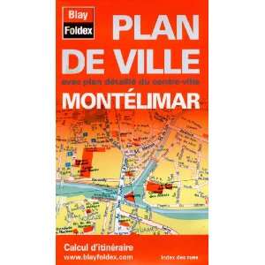  Montélimar (9782309500580) Blay Foldex Books