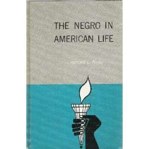  The Negro in American Life Richard C. Wade Books