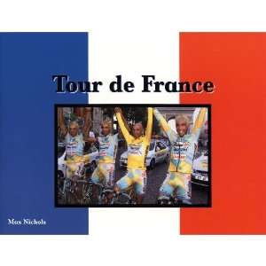  Tour de France (PB) (9781596464933) Max Nichols Books