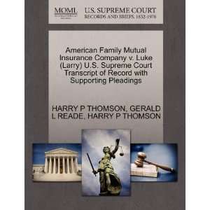  American Family Mutual Insurance Company v. Luke (Larry) U 