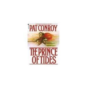  The Prince of Tides (9780553268881) Pat Conroy Books